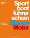 Sportbootf&uuml;hrerschein Binnen Motor