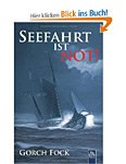 Seefahrt ist not
