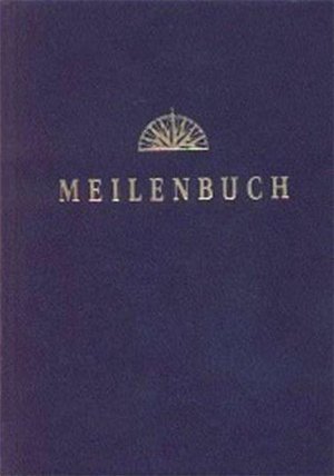 Meilenbuch: Nachweis praktischer Erfahrung im Wassersport. Seemeilennachweise f&uuml;r den neuen Sportk&uuml;stenschifferschein, f&uuml;r den Sportseeschiffer- und den Sporthochseeschifferschein