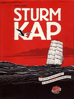 Sturmkap - mit dem letzten Rahsegler auf den Weltmeeren