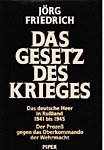 J&ouml;rg Friedrich: Das Gesetz des Krieges